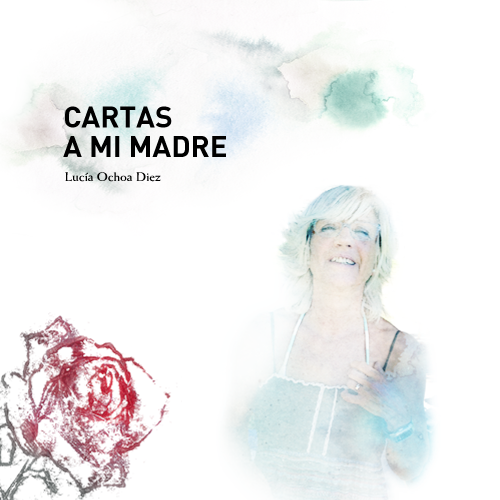 Cartas a mi madre